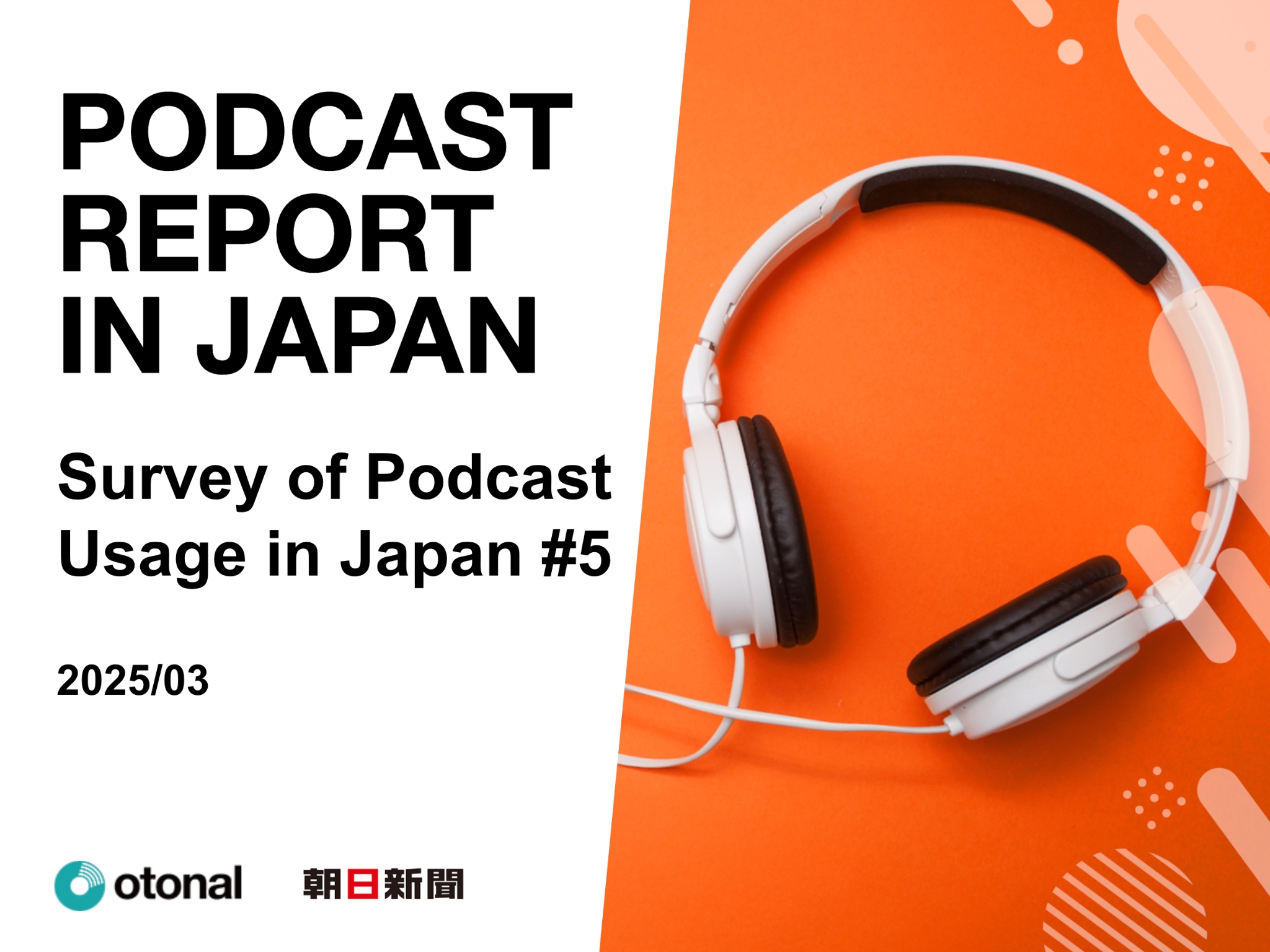 PODCAST REPORT IN JAPAN
